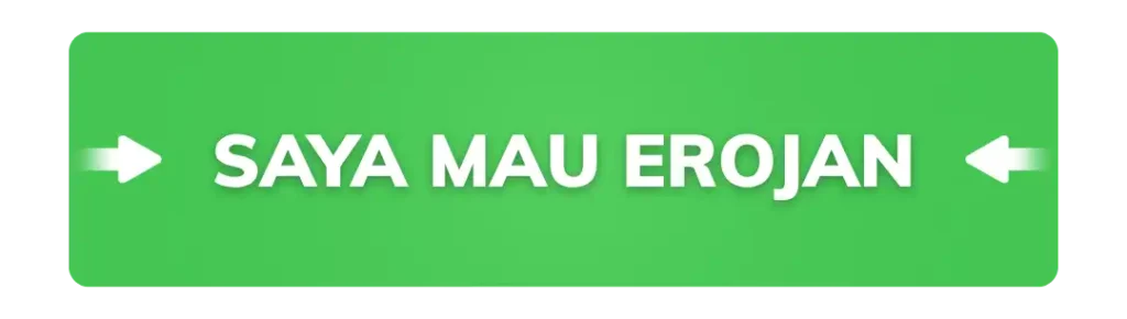 SAYA MAU EROJAN